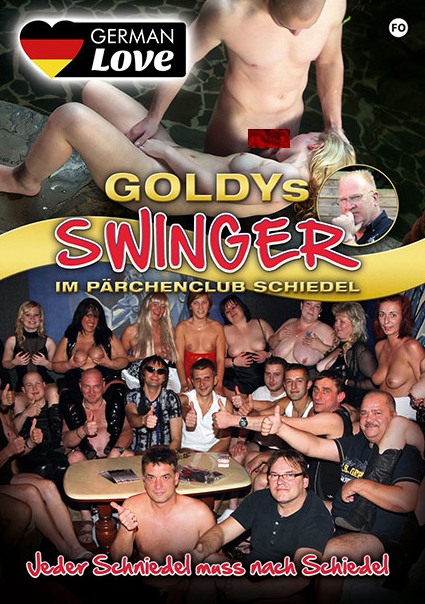 German Love - Goldys Swinger im Pärchenclub Schiedel