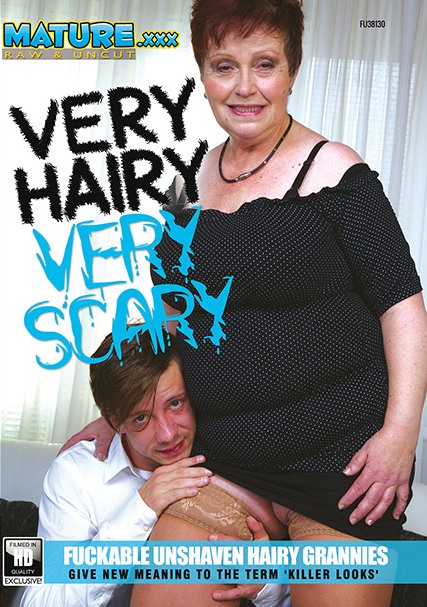Mature - Very Hairy Very Scary