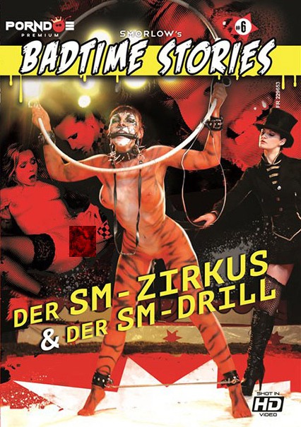 Badtime Stories - Der SM-Zirkus & Der SM-Drill
