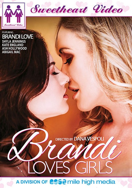 Sweetheart Video - Brandi Loves Girls